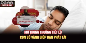 Mơ Trúng Thưởng: Tiết Lộ Con Số Vàng Giúp Bạn Phát Tài